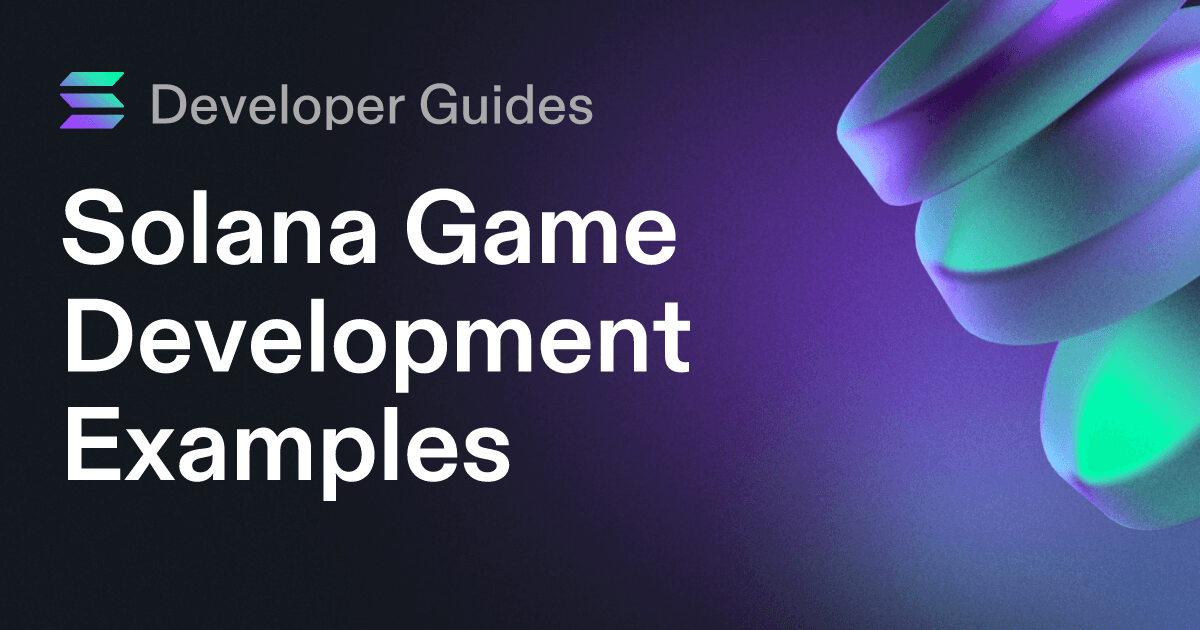 Solana Game Development Examples